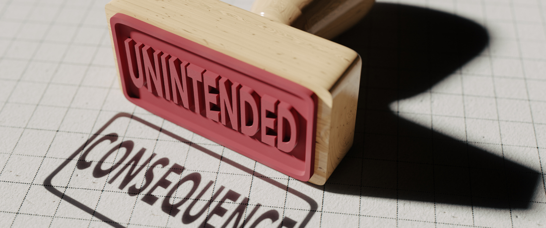 The Unintended Consequences of Everything