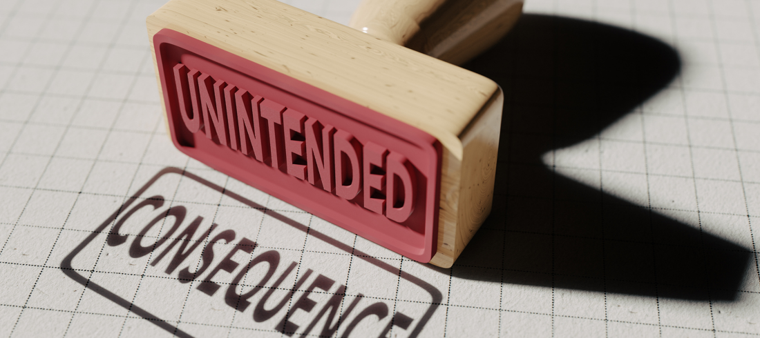 The Unintended Consequences of Everything